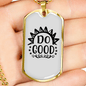 Do Good Sunlight Necklace Stainless Steel or 18k Gold Dog Tag 24" Chain-Express Your Love Gifts
