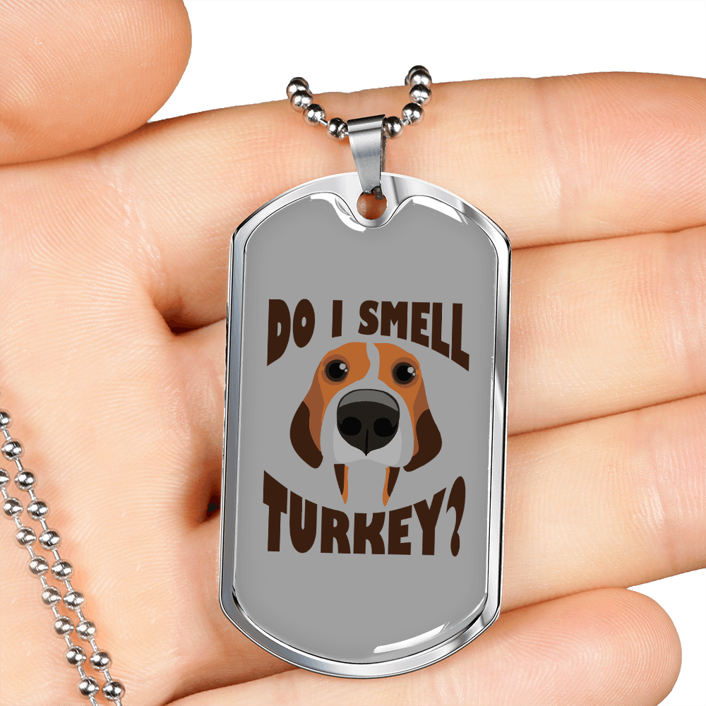 Do I Smell Turkey Necklace Stainless Steel or 18k Gold Dog Tag 24" Chain-Express Your Love Gifts