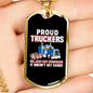 Doens'T Get Easier Trucker Wife Dog Tag Stainless Steel or 18k Gold 24" Chain-Express Your Love Gifts