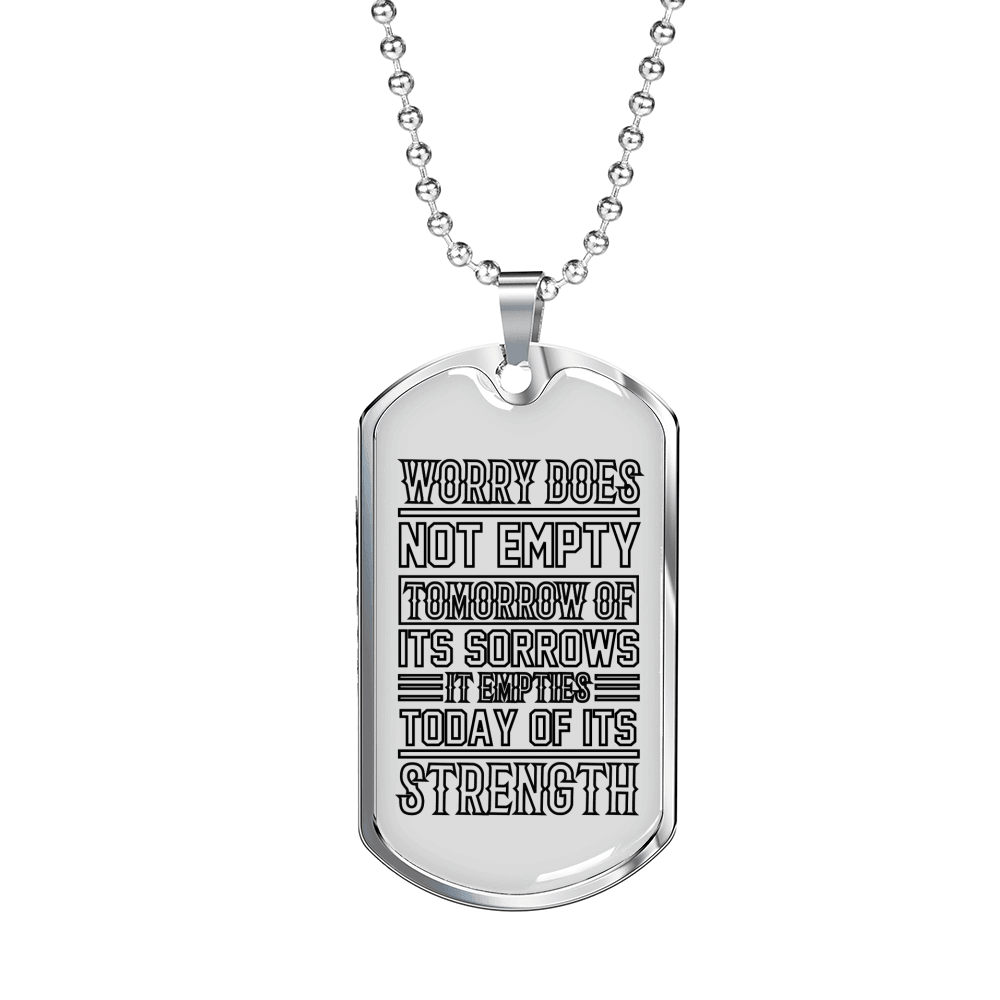 Does Not Empty Tomorrow Necklace Stainless Steel or 18k Gold Dog Tag 24" Chain-Express Your Love Gifts
