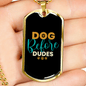 Dog Before Dudes Necklace Stainless Steel or 18k Gold Dog Tag 24" Chain-Express Your Love Gifts