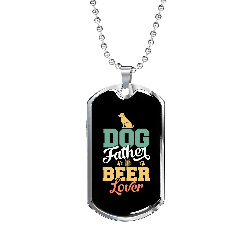 Dog Father Beer Lover Necklace Stainless Steel or 18k Gold Dog Tag 24" Chain-Express Your Love Gifts