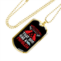 Dog Has a Problem Necklace Stainless Steel or 18k Gold Dog Tag 24" Chain-Express Your Love Gifts