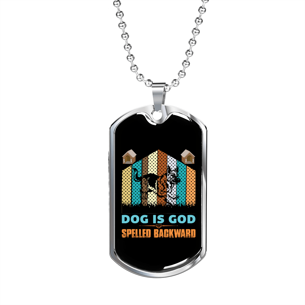Dog is God spelled backward other design Necklace Stainless Steel or 18k Gold Dog Tag 24" Chain-Express Your Love Gifts