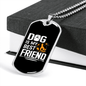 Dog is My Best Friend Necklace Stainless Steel or 18k Gold Dog Tag 24" Chain-Express Your Love Gifts