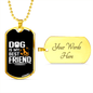 Dog is My Best Friend Necklace Stainless Steel or 18k Gold Dog Tag 24" Chain-Express Your Love Gifts