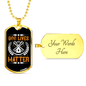 Dog Lives Matter Necklace Stainless Steel or 18k Gold Dog Tag 24" Chain-Express Your Love Gifts