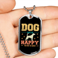 Dog Make Me Happy Necklace Stainless Steel or 18k Gold Dog Tag 24" Chain-Express Your Love Gifts