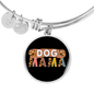 Dog mama Bracelet Stainless Steel or 18k Gold Circle Bangle-Express Your Love Gifts