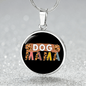Dog mama Circle Necklace Stainless Steel or 18k Gold 18-22"-Express Your Love Gifts