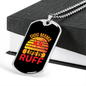 Dog Mama Life is Ruff Necklace Stainless Steel or 18k Gold Dog Tag 24" Chain-Express Your Love Gifts