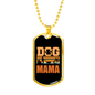 Dog Mama Orange Necklace Stainless Steel or 18k Gold Dog Tag 24" Chain-Express Your Love Gifts