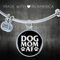 Dog Mom AF Bracelet Stainless Steel or 18k Gold Circle Bangle-Express Your Love Gifts