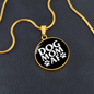 Dog Mom AF Circle Necklace Stainless Steel or 18k Gold 18-22"-Express Your Love Gifts