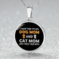 Dog Mom And Cat Mom Circle Necklace Stainless Steel or 18k Gold 18-22"-Express Your Love Gifts