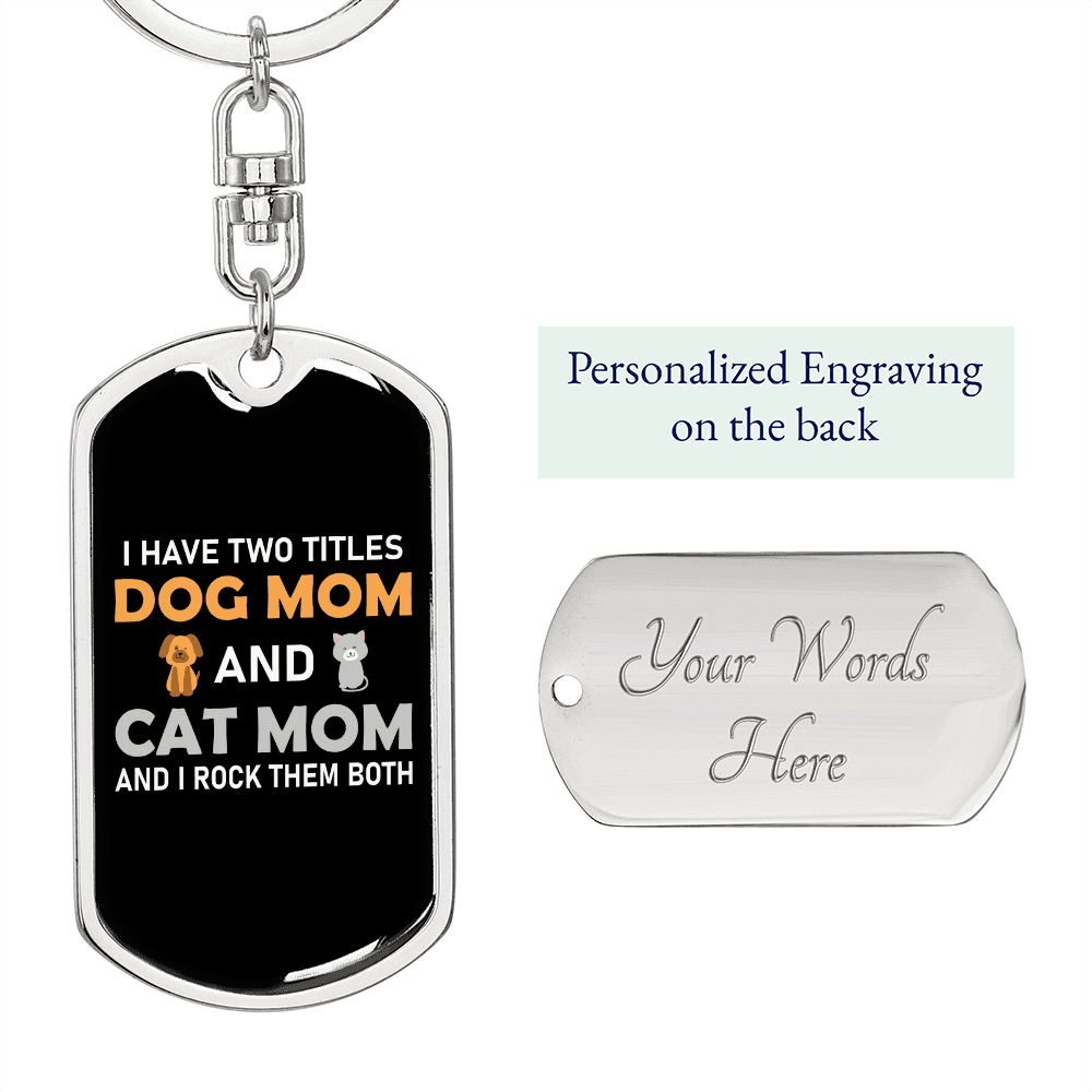Dog Mom And Cat Mom Keychain Stainless Steel or 18k Gold Dog Tag Keyring-Express Your Love Gifts