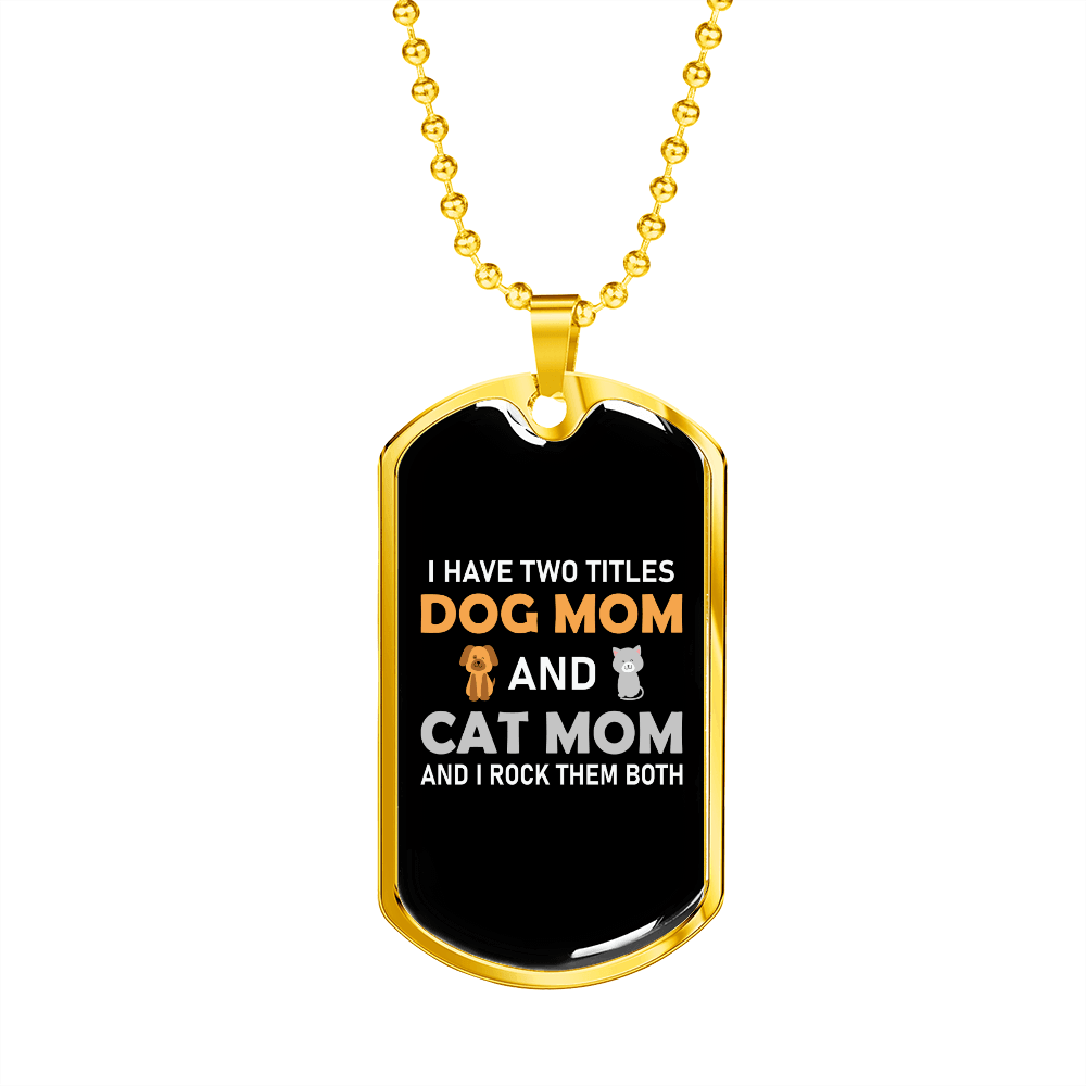 Dog Mom And Cat Mom Necklace Stainless Steel or 18k Gold Dog Tag 24" Chain-Express Your Love Gifts