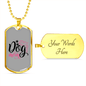 Dog Mom Black Pink Necklace Stainless Steel or 18k Gold Dog Tag 24" Chain-Express Your Love Gifts