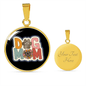 Dog Mom Flower Circle Necklace Stainless Steel or 18k Gold 18-22"-Express Your Love Gifts