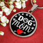 Dog Mom Necklace Circle Pendant Stainless Steel or 18k Gold 18-22"-Express Your Love Gifts