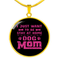 Dog Mom Pink (2) Circle Necklace Stainless Steel or 18k Gold 18-22"-Express Your Love Gifts