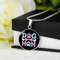 Dog Mom Pink Circle Necklace Stainless Steel or 18k Gold 18-22"-Express Your Love Gifts