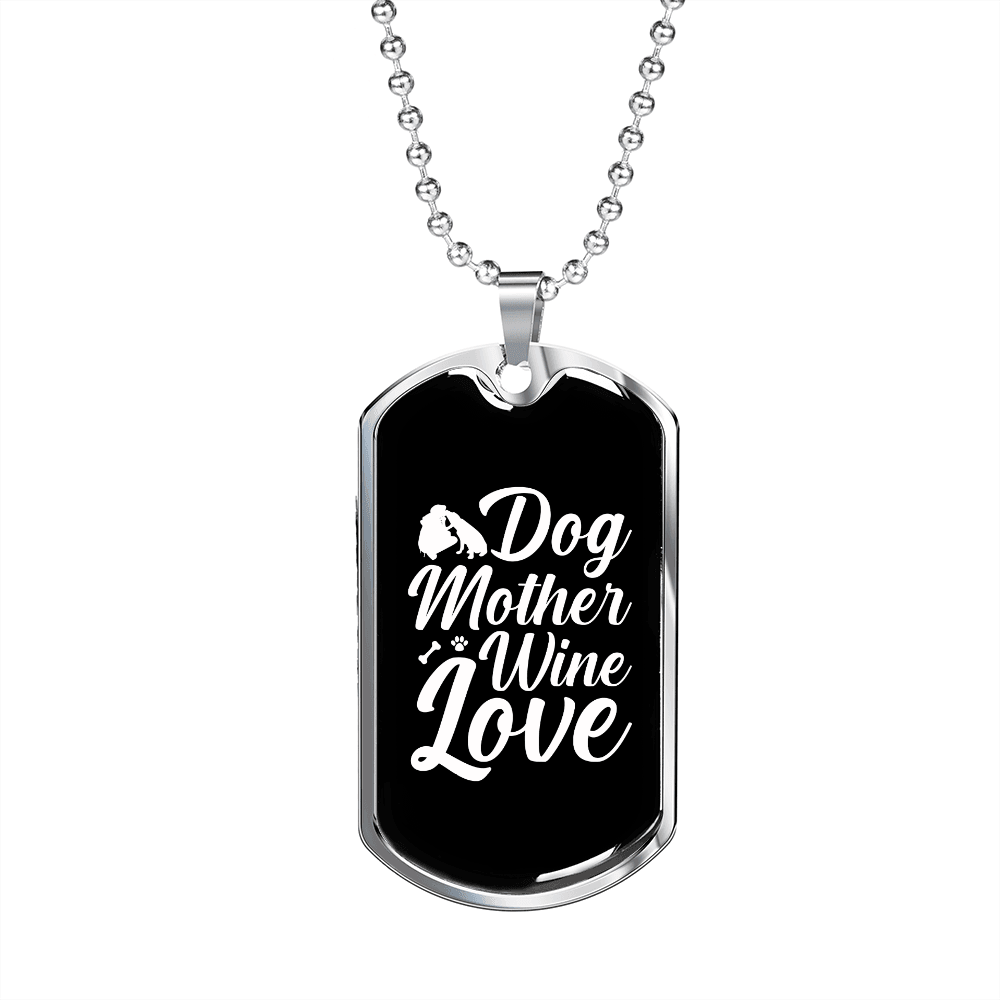 Dog Mother Wine Love Necklace Stainless Steel or 18k Gold Dog Tag 24" Chain-Express Your Love Gifts