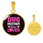 Dog Mother Wine Lover Pink Circle Necklace Stainless Steel or 18k Gold 18-22"-Express Your Love Gifts