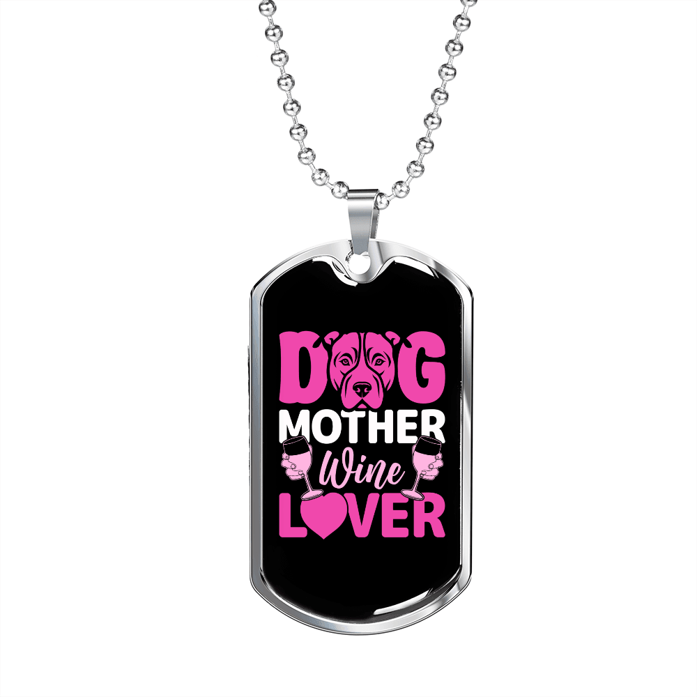 Dog Mother Wine Lover Pink Necklace Stainless Steel or 18k Gold Dog Tag 24" Chain-Express Your Love Gifts