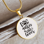 Dog Mother Wine Lover Plain Circle Necklace Stainless Steel or 18k Gold 18-22"-Express Your Love Gifts