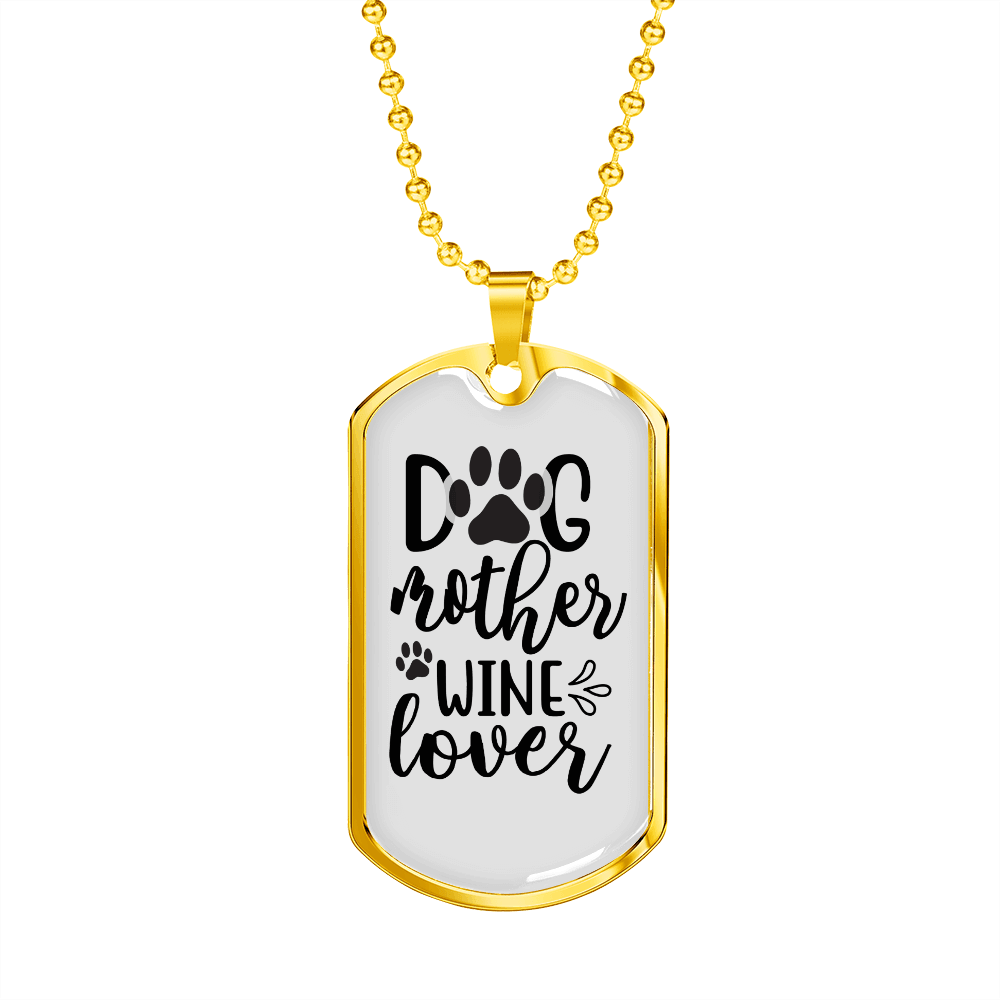 Dog Mother Wine Lover Plain Necklace Stainless Steel or 18k Gold Dog Tag 24" Chain-Express Your Love Gifts