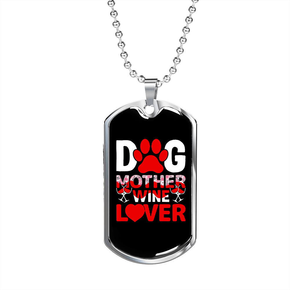 Dog Mother Wine Lover Red White Necklace Stainless Steel or 18k Gold Dog Tag 24" Chain-Express Your Love Gifts