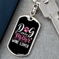Dog Mother Wine Lover White Pink Keychain Stainless Steel or 18k Gold Dog Tag Keyring-Express Your Love Gifts