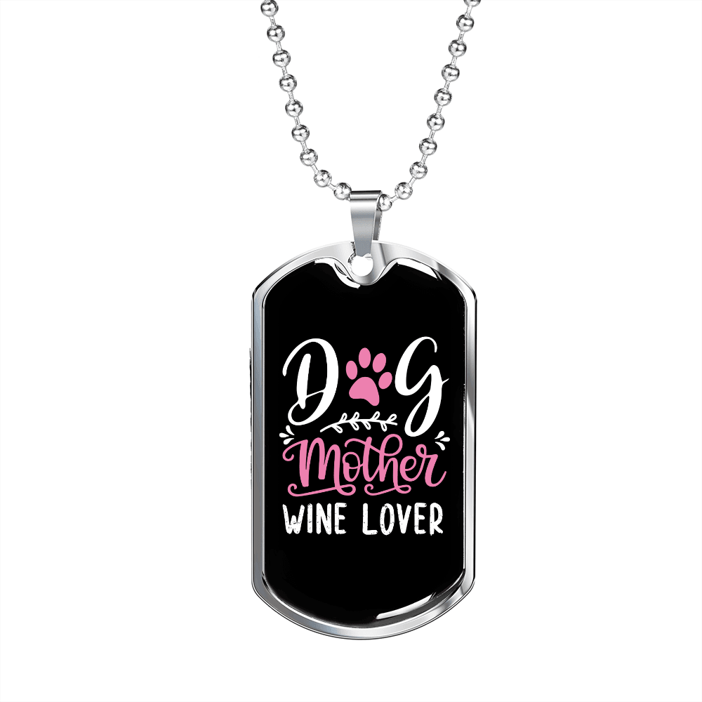 Dog Mother Wine Lover White Pink Necklace Stainless Steel or 18k Gold Dog Tag 24" Chain-Express Your Love Gifts