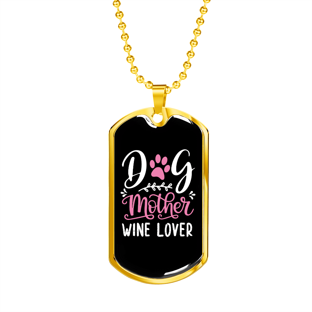 Dog Mother Wine Lover White Pink Necklace Stainless Steel or 18k Gold Dog Tag 24" Chain-Express Your Love Gifts