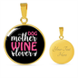 Dog Mother Wine Lover White Red Circle Necklace Stainless Steel or 18k Gold 18-22"-Express Your Love Gifts