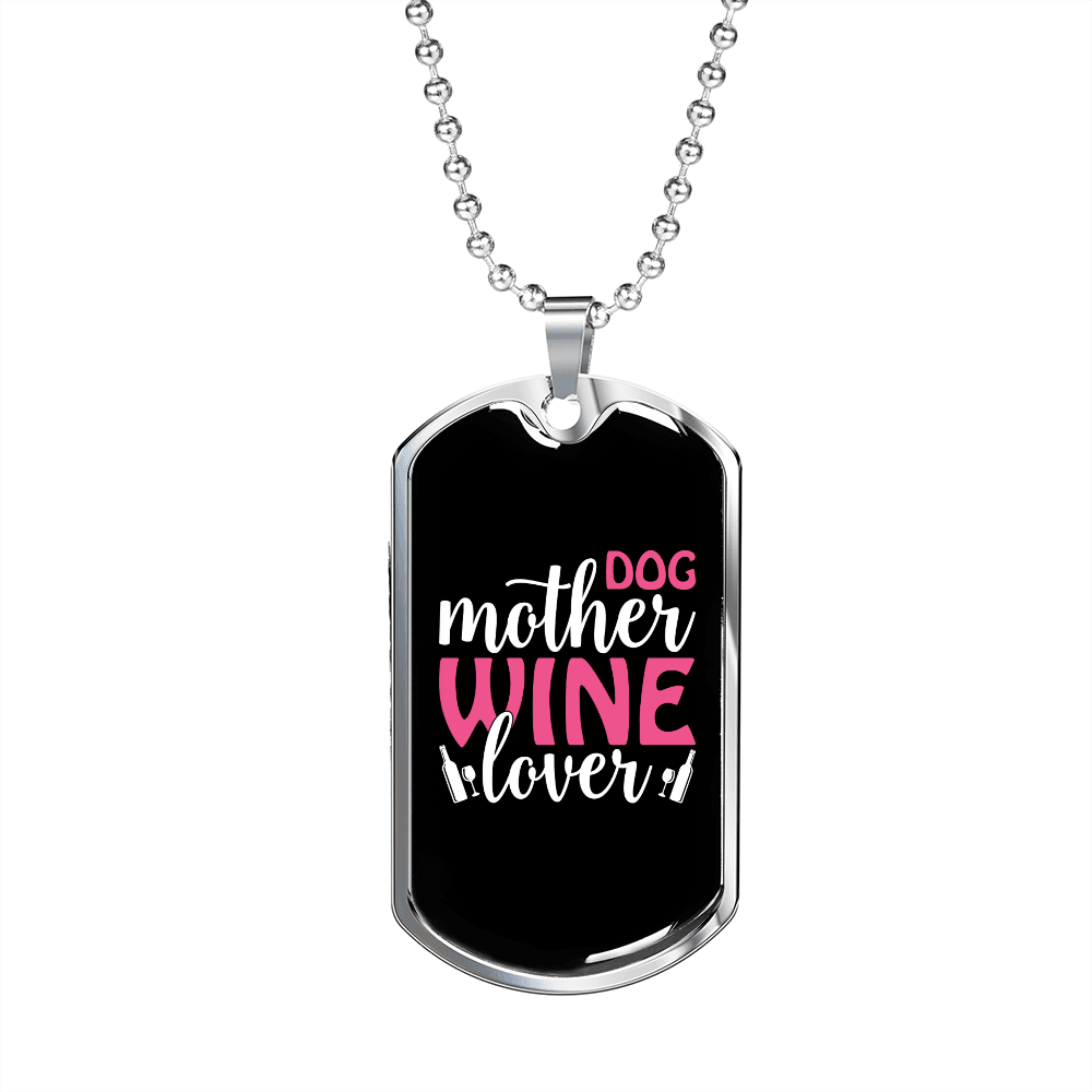 Dog Mother Wine Lover White Red Necklace Stainless Steel or 18k Gold Dog Tag 24" Chain-Express Your Love Gifts