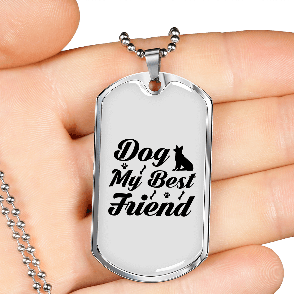 Dog My Best Friend White Necklace Stainless Steel or 18k Gold Dog Tag 24" Chain-Express Your Love Gifts