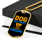 Dog My Bestfriend Necklace Stainless Steel or 18k Gold Dog Tag 24" Chain-Express Your Love Gifts