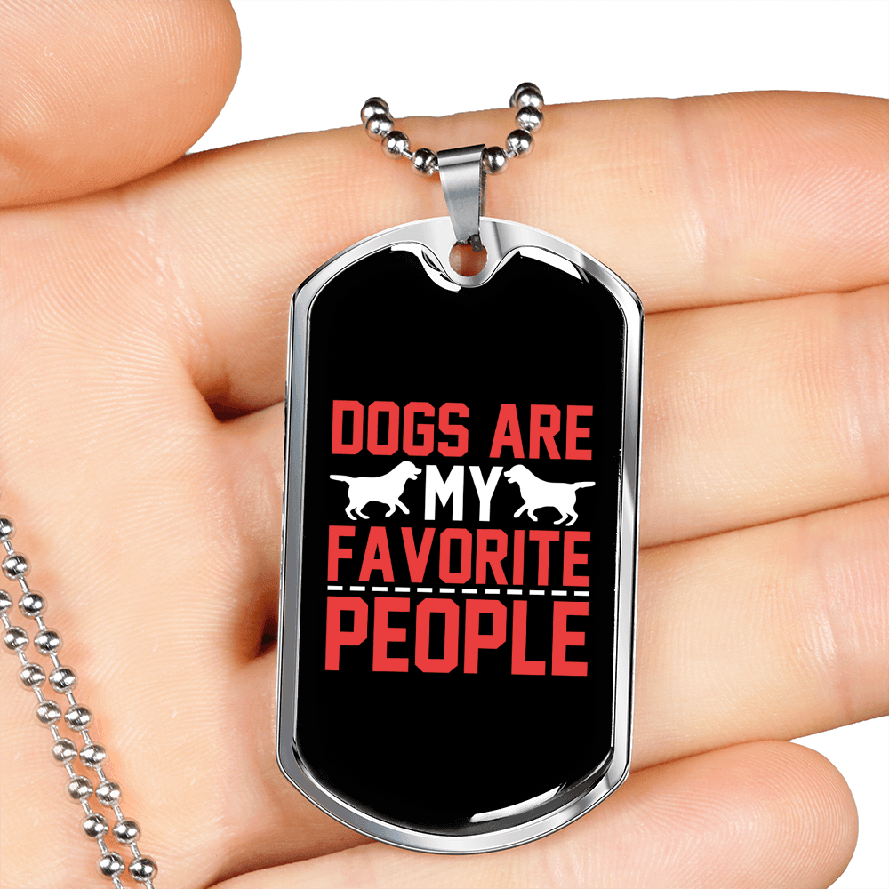 Dogs Are My Favorite People Red Necklace Stainless Steel or 18k Gold Dog Tag 24" Chain-Express Your Love Gifts