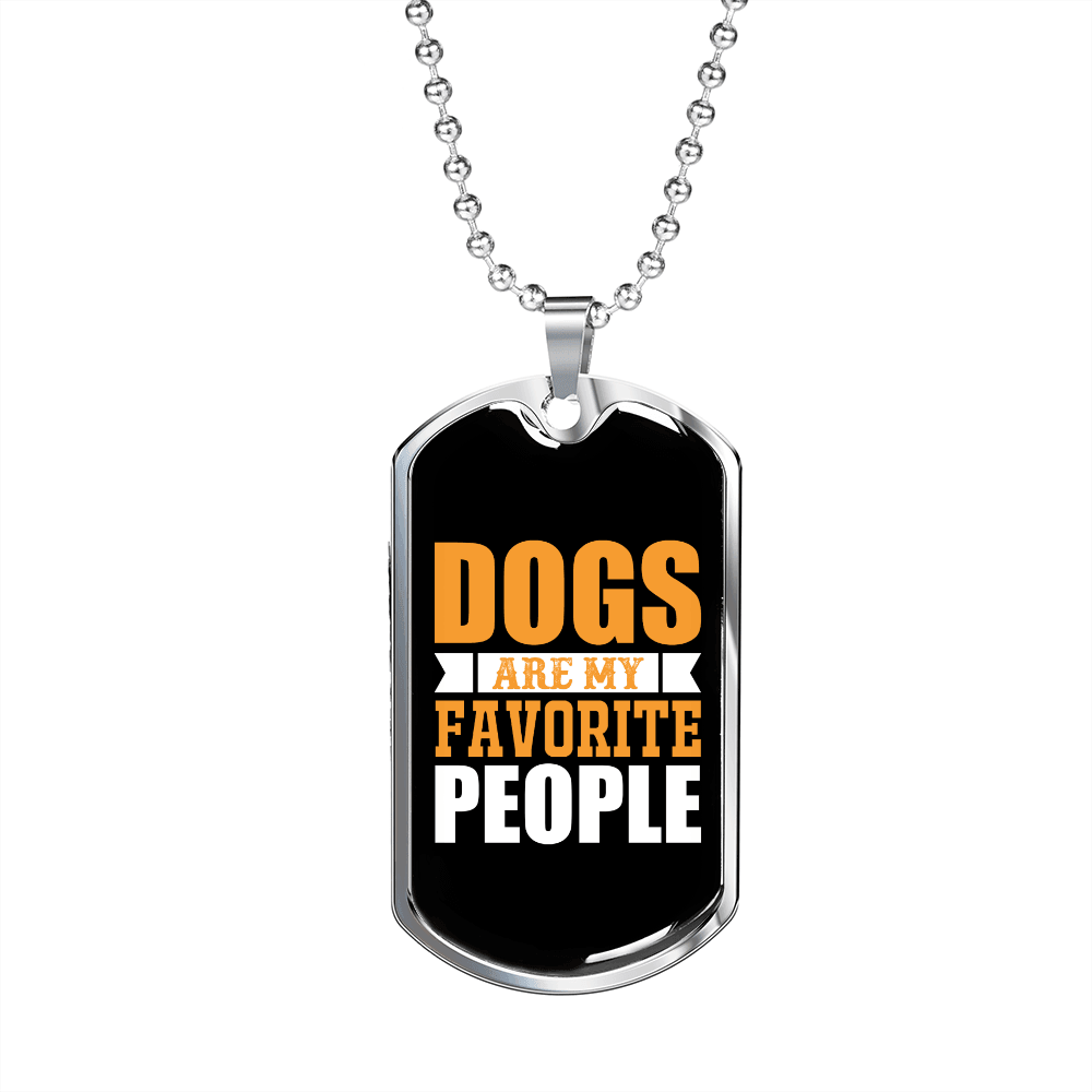 Dogs Are My Favorite People Yellow Necklace Stainless Steel or 18k Gold Dog Tag 24" Chain-Express Your Love Gifts