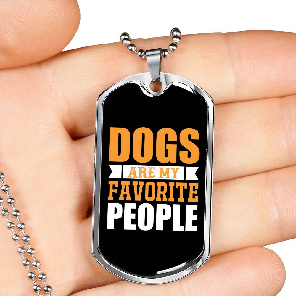 Dogs Are My Favorite People Yellow Necklace Stainless Steel or 18k Gold Dog Tag 24" Chain-Express Your Love Gifts