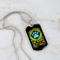 Dogs Lives Are Too Short Neon Necklace Stainless Steel or 18k Gold Dog Tag 24" Chain-Express Your Love Gifts
