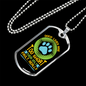 Dogs Lives Are Too Short Neon Necklace Stainless Steel or 18k Gold Dog Tag 24" Chain-Express Your Love Gifts