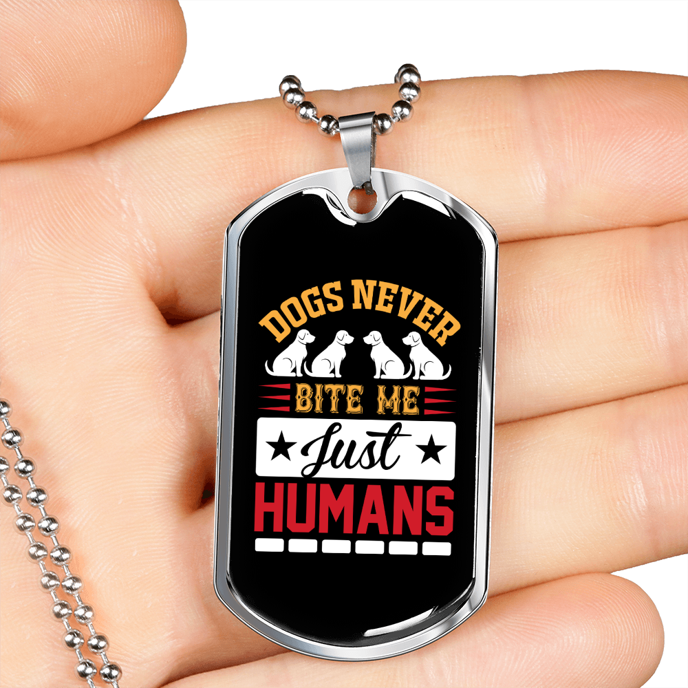 Dogs Never Bite White Necklace Stainless Steel or 18k Gold Dog Tag 24" Chain-Express Your Love Gifts