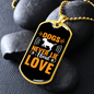 Dogs Never Lie About Love Necklace Stainless Steel or 18k Gold Dog Tag 24" Chain-Express Your Love Gifts