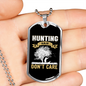 Don'T CAre Hunting Hair Necklace Stainless Steel or 18k Gold Dog Tag 24" Chain-Express Your Love Gifts