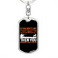 Don'T Like Me & Hunter'S Keychain Gift Stainless Steel or 18k Gold Dog Tag Keyring-Express Your Love Gifts