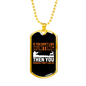 Don'T Like Me & Hunting Necklace Stainless Steel or 18k Gold Dog Tag 24" Chain-Express Your Love Gifts