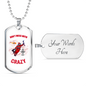 Don'T Mess With Crazy Firefighter Gift Stainless Steel or 18k Gold Dog Tag 24" Chain-Express Your Love Gifts